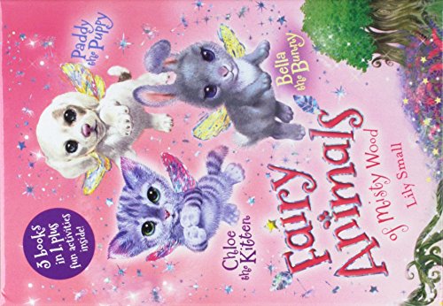 Chloe the Kitten, Bella the Bunny, and Paddy th... 1250113962 Book Cover