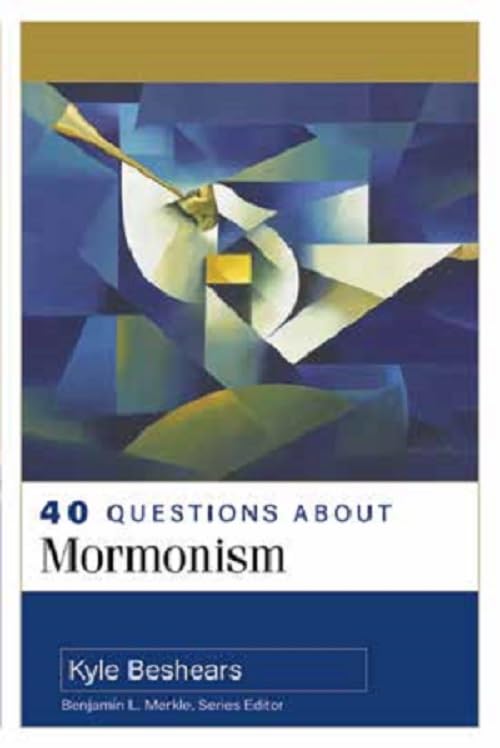 40 Questions About Mormonism