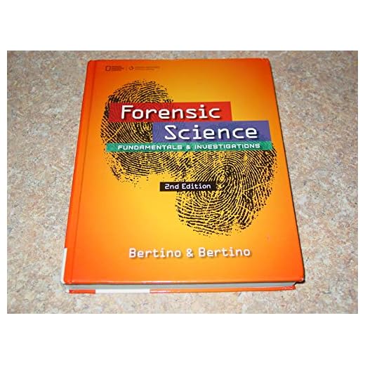 Forensic Science: Fundamentals & Investigations