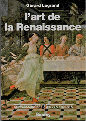 L'art de la renaissance [French] 2040163743 Book Cover