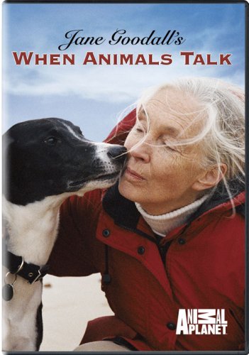 Animal Planet: Jane Goodall's When Animals Talk [DVD]