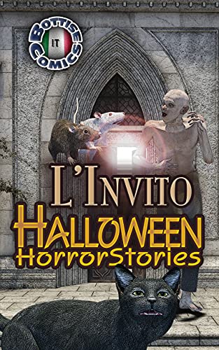 Amazon Halloween Horror Stories L Invito Italian Edition Kindle Edition By Bottise Franco Graphic Novels Kindleストア