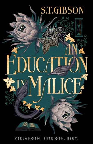An Education in Malice: Verlangen. Intrigen. Blut. (German Edition)