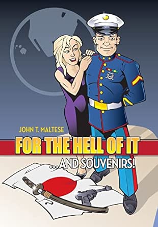 For the Hell of It ...and Souvenirs! For the Hell of It ...and Souvenirs! book cover