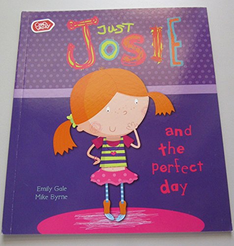 Just Josie and the perfect day
