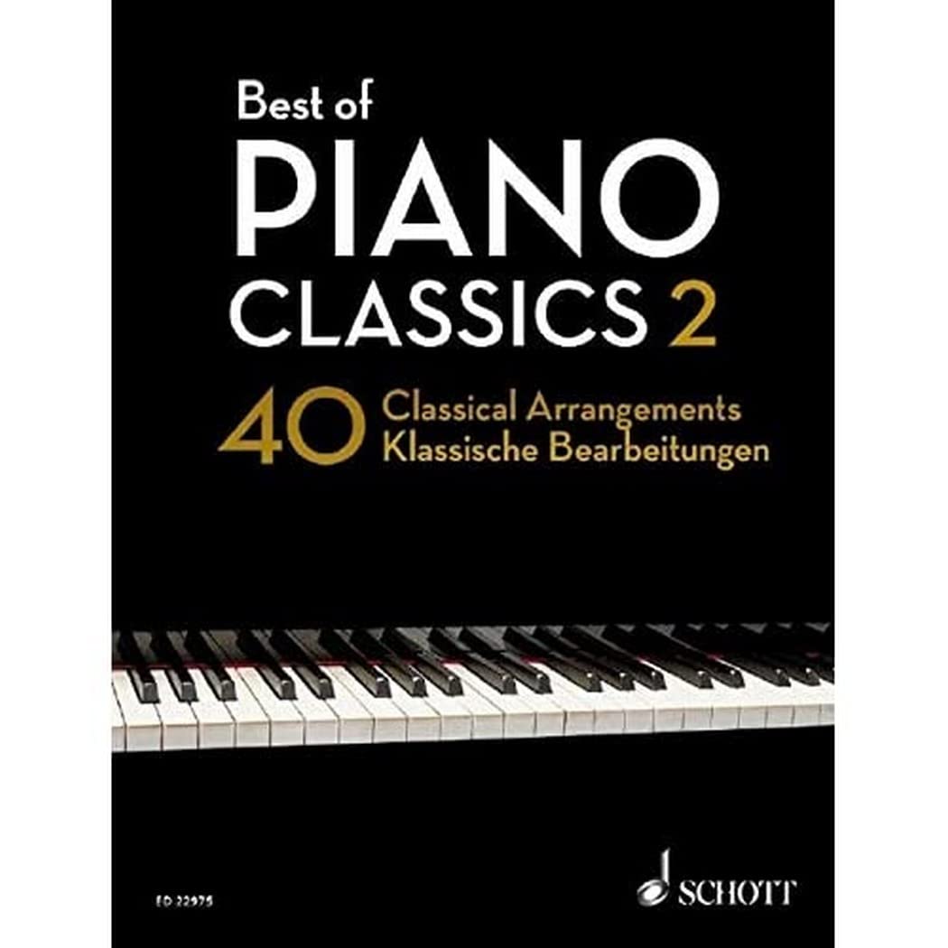 Best of Piano Classics 2 - 40 Arrangements of Famous Classical Masterpieces - Piano - Sheet Music - ED22975