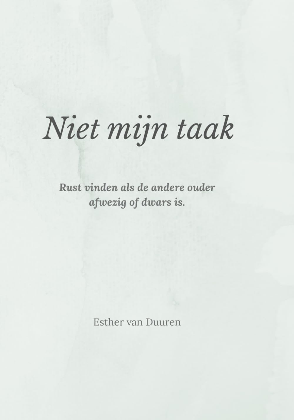 Niet mijn taak: Rust vinden als de andere ouder afwezig of dwars is