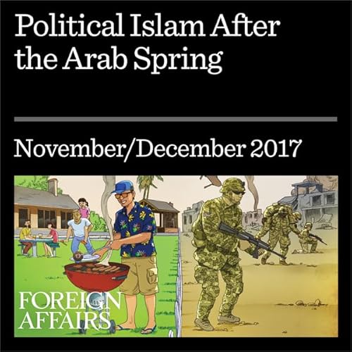 Political Islam After the Arab Spring Audiolibro Por Olivier Roy arte de portada