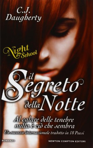 Il segreto della notte. Night school Il segreto della notte. Night school