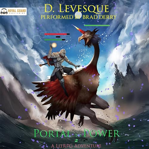 Portal to Power 2: A LitRPG Adventure by D. Levesque episode artwork