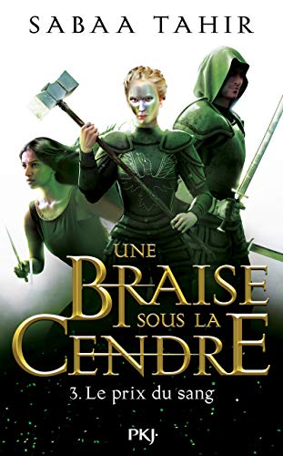 Une braise sous la cendre - tome 03 : Le prix du sang (3)