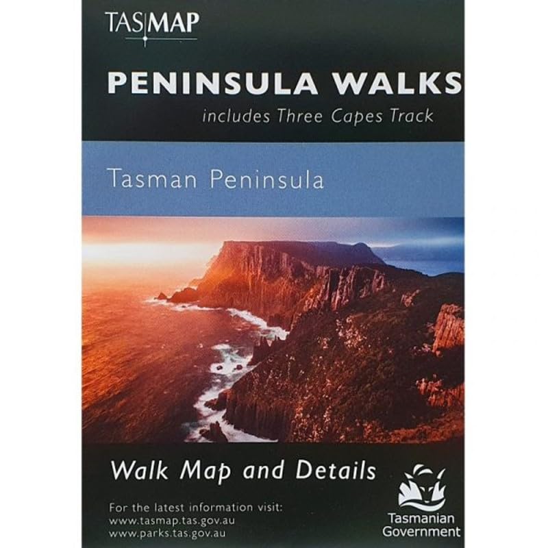 Peninsula Walks: Turrakana/Tasman Peninsula (includes Three Capes Track)
