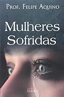 Mulheres Sofridas 858815885X Book Cover