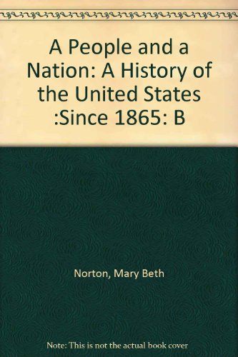 A People and a Nation: A History of the United ... 0395974798 Book Cover