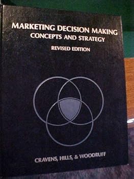 Hardcover Marketing Decision Making: Concepts and Strategy Book