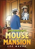 John Ringling's Mouse Mansion 1682376486 Book Cover