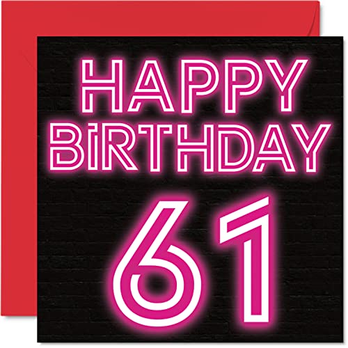 Divertidas tarjetas de cumpleaños 61 para hombres y mujeres, brillo neón, tarjeta de feliz cumpleaños para papá, mamá, abuelo, niñera, abuela, tía, primo, 145 mm x 145 mm, tarjeta de felicitación de