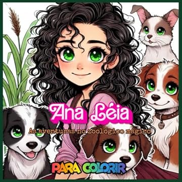 Capa do livro Ana Leia para colorir: As aventuras no zoológico mágico (Portuguese Edition)