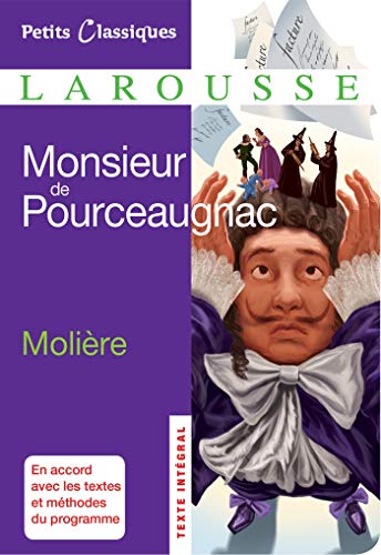 Monsieur de Pourceaugnac (Petits Classiques Larousse (192)) (French Edition) Monsieur de Pourceaugnac (Petits Classiques Larousse (192)) (French Edition)