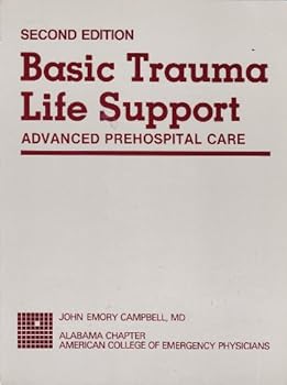 Paperback Basic Trauma Life Support: Advanced Prehospital Care Book