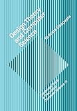 Design Theory and Computer Science: Processes and Methodology of Computer Systems Design (Cambridge Tracts in Theoretical Computer Science, Band 15)