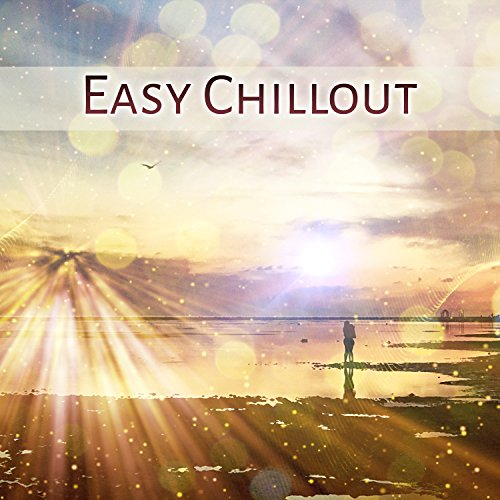 Amazon Music Chill EverydayのEasy Chillout Easy Ambient Chillout