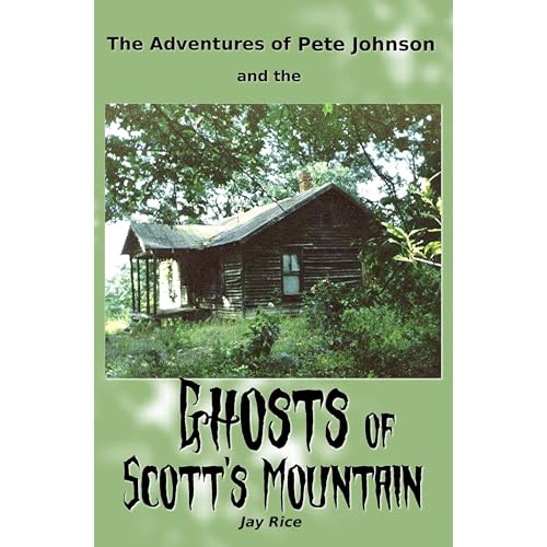The Adventures of Pete Johnson and the Ghosts of Scott's Mountain by Jay Rice episode artwork