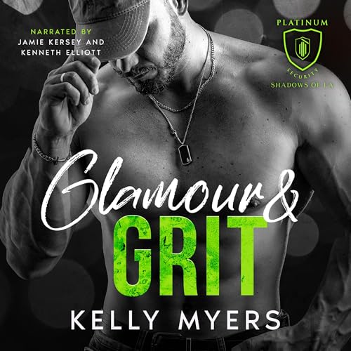 Glamour and Grit Audiolivro Por Kelly Myers capa
