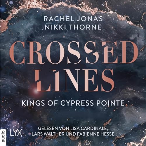 Kings of Cypress Pointe - Crossed Lines Audiolivro Por Rachel Jonas, Nikki Throne, Gesa Andres - Übersetzer capa