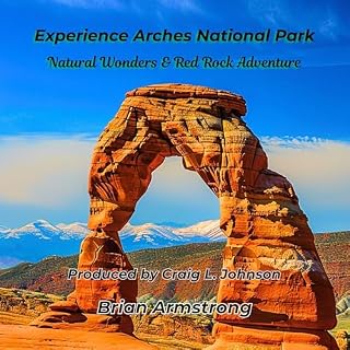 Experience Arches National Park cover art