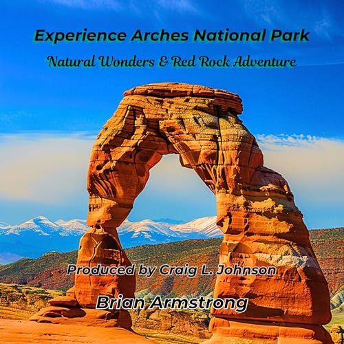 『Experience Arches National Park』のカバーアート