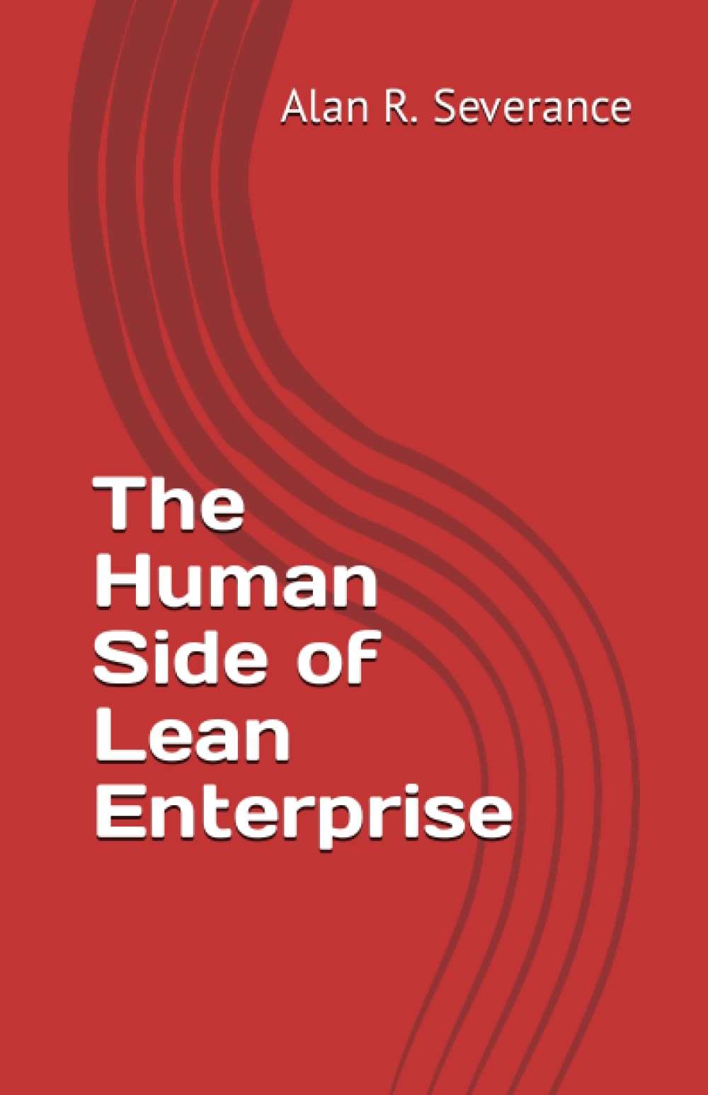 The Human Side of Lean Enterprise