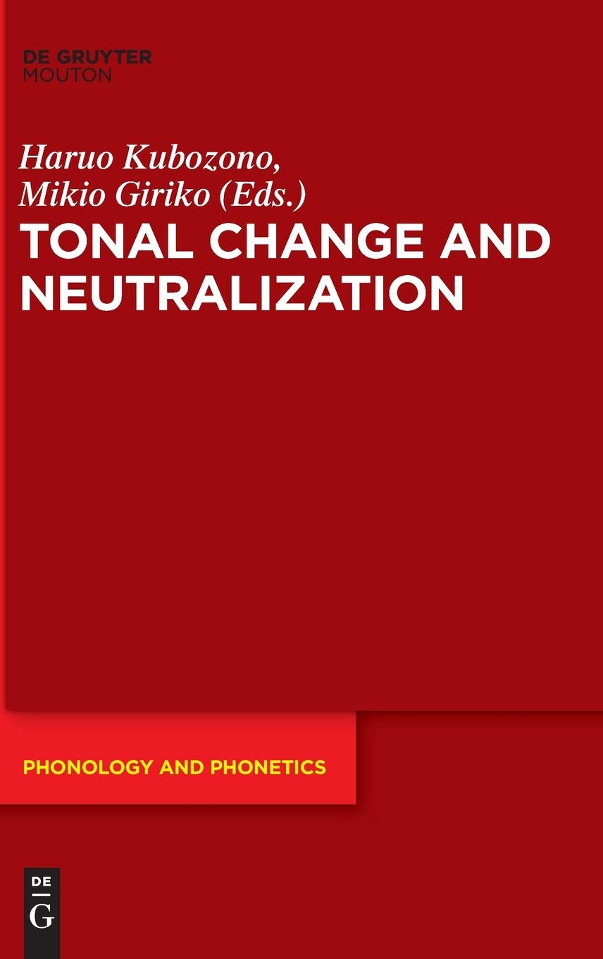 Tonal Change and Neutralization (Phonology and Phonetics) 27