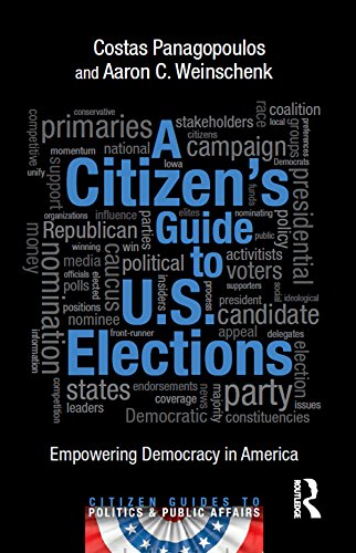 A Citizen's Guide to U.S. Elections: Empowering Democracy in America (Citizen Guides to Politics and Public Affairs)