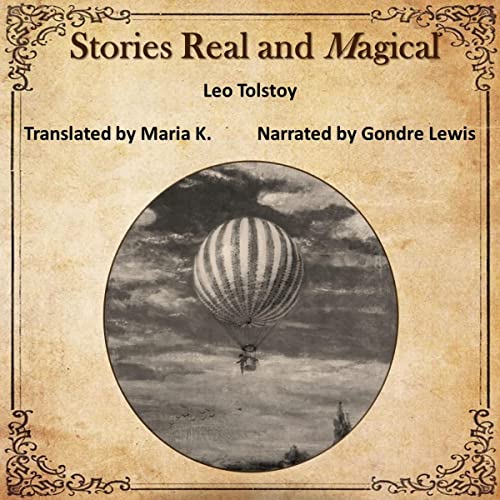 Stories Real and Magical by Leo Tolstoy episode artwork
