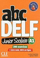 abc DELF - Junior scolaire A1: 200 exercices + Livre-web, 100 % en ligne (1 DVD MP3) 2090382481 Book Cover