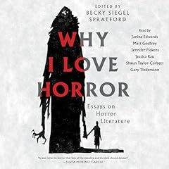 Why I Love Horror Audiolibro Por Becky Siegel Spratford arte de portada