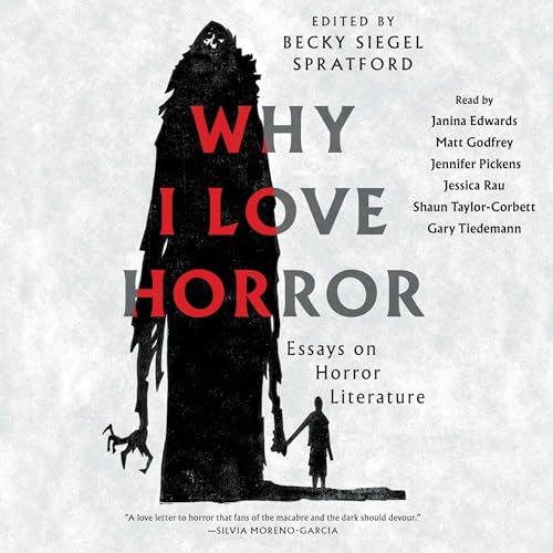 Why I Love Horror Audiolivro Por Becky Siegel Spratford capa