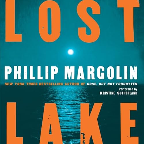 Lost Lake Audiolivro Por Phillip Margolin capa