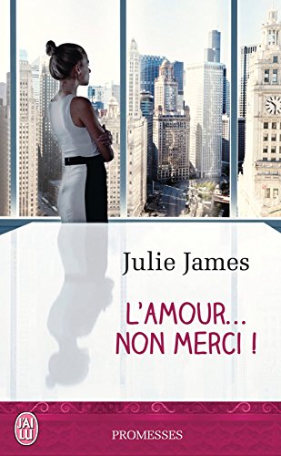 Télécharger L'amour… non merci ! Livre eBook France