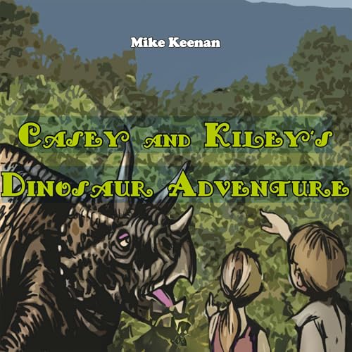 Casey and Kiley's Dinosaur Adventure cover art