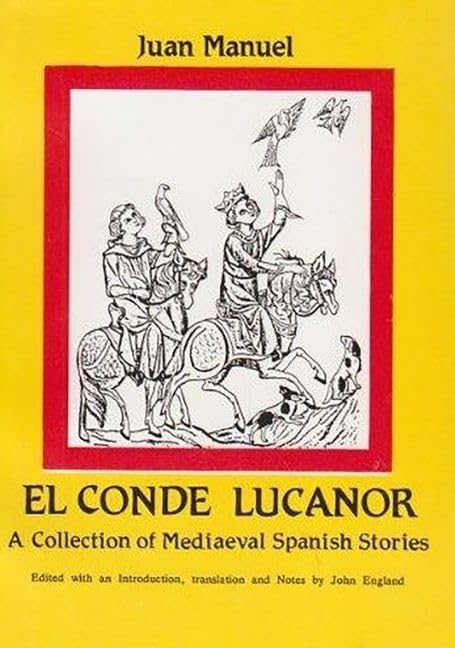 Buy El Conde Lucanor / The Count, Lucanor: A Collection of Medieval Spanish Stories (Hispanic Classics) — BookShops.in