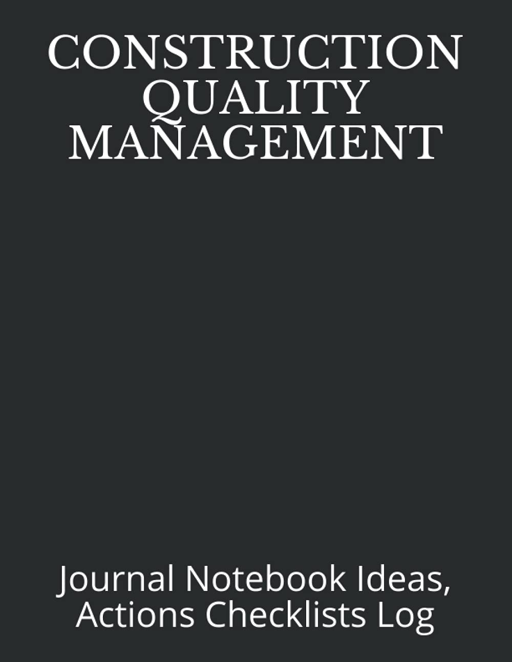 CONSTRUCTION QUALITY MANAGEMENT: Journal Notebook Ideas, Actions Checklists Log | Set Priorities | Tool for Daily Goal Setting Goal Tracker Success ... Journal Gifts for Meetings Productivity