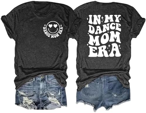 Mama T Shirt Womens Mom Shirt Dance Mom Funny Saying Novelty Shirt Mother Day Cute Graphic Tees Tops