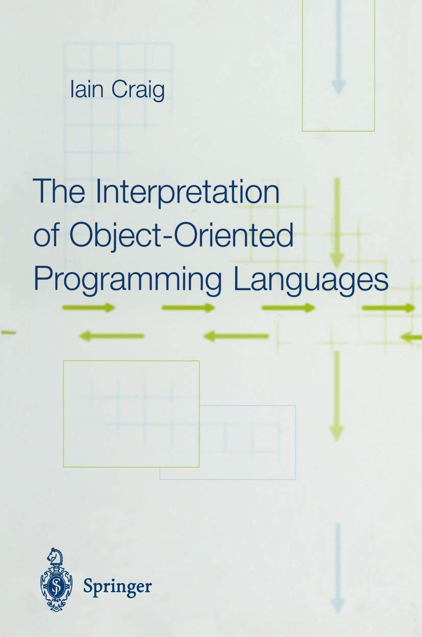 Buy The Interpretation of Object-Oriented Programming Languages — BookShops.in