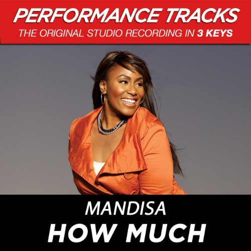 How Much (Low Key-Premiere Performance Plus W/o Background Vocals)