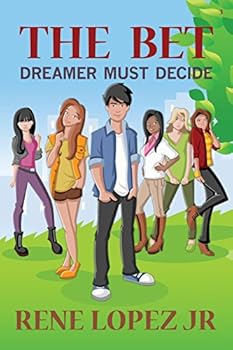 Paperback The Bet: Dreamer Must Decide Book