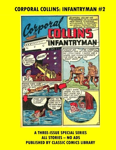 Corporal Collins: Infantryman Comics #2: Email Request Classic Comics Library Catalog Paperback – 31 October 2017