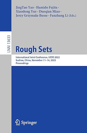 Rough Sets: Inteational Joint Conference, IJCRS 2022, Suzhou, China, November 11–14, 2022, Proceedings: 13633 (Lecture Notes in Computer Science, 13633)-Wow! eBook