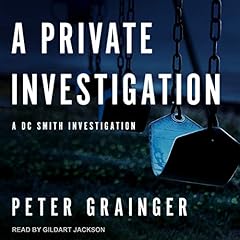 A Private Investigation: A DC Smith Investigation cover art